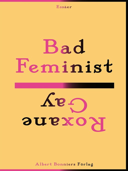 Title details for Bad feminist by Roxane Gay - Available